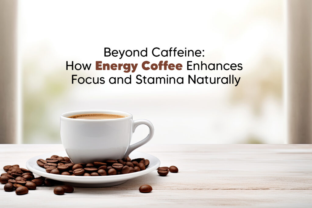 Energy coffee for productivity