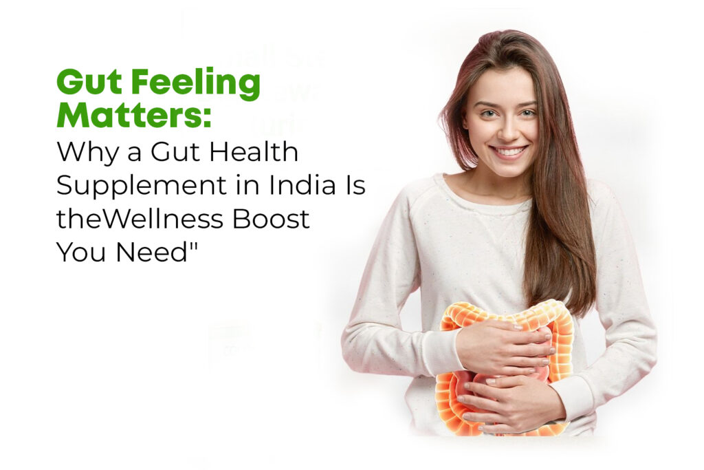 Gut health supplement in India